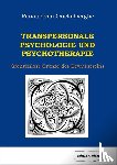 Quekelberghe, Renaud van - Transpersonale Psychologie und Psychotherapie - Grenzenlose Grenze des Bewusstseins