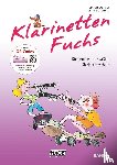 Dünser, Stefan, Schelling, Martin - Klarinetten Fuchs Band 1 mit CD