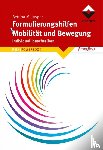 Jasper, Bettina M. - Formulierungshilfen Mobilität und Bewegung