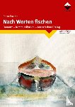 Endres, Petra - Nach Worten fischen