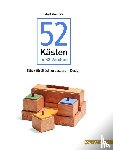  - 52 Kästen in 52 Wochen