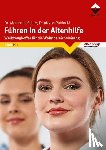 Stiller, Mercedes, Pablocki, Frank von - Führen in der Altenhilfe