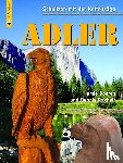 Doeren, Jamie, Roghair, Dennis - Schnitzen mit der Kettensäge: Adler