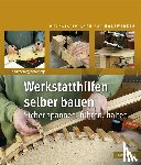 Nagyszalanczy, Sandor - Werkstatthilfen selber bauen