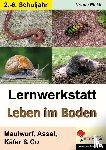 Rickli, Ursula - Lernwerkstatt Leben im Boden