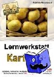Rosenwald, Gabriela - Lernwerkstatt "Kartoffel"