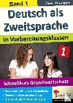 Thormann, Rena - Deutsch als Zweitsprache 1 in Vorbereitungsklassen