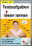 Weinfurter, Armin - Textaufgaben l(e)ösen lernen - 1.-2. Schuljahr