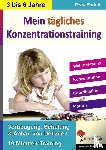  - Mein tägliches Konzentrationstraining Kindergarten & Vorschule. Bis zu 10 Minuten täglich