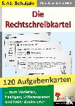Vatter-Wittl, Christiane - Die Rechtschreibkartei 120 Aufgabenkarten mit Lösungen