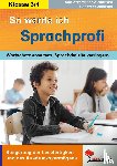 Zinterhof, Andreas - So werde ich Sprachprofi! / 3.-4. Schuljahr Den Wortschatz erweitern & Sprachdefizite verringern