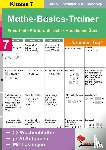 Schmidt, Hans J., Kaldewey, Kurt - Mathe-Basics-Trainer / 7. Schuljahr Grundlagentraining für jeden Tag!