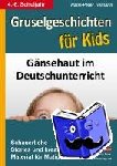 Tiemann, Hans-Peter - Gruselgeschichten für Kids Gänsehaut im Deutschunterricht