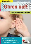  - Ohren auf! - Hörverstehen trainieren 3.-4. Schuljahr