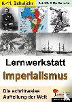 Witt, Dirk, Schrödel, Tim - Lernwerkstatt Imperialismus