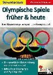 Heitmann, Friedhelm - Olympische Spiele früher & heute. Ein Quantensprung im Leistungssport