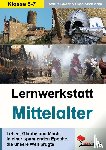  - Lernwerkstatt - Mit dem Fahrstuhl ins Mittelalter