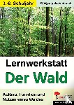  - Lernwerkstatt - Der Wald