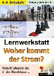  - Lernwerkstatt - 'Woher kommt der Strom?
