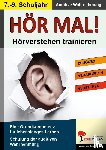  - Hör mal! - Hörverstehen trainieren 7. - 9. Schuljahr