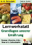  - Lernwerkstatt - Grundlagen unserer Ernährung
