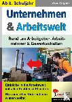 - Unternehmen & ArbeitsweltRund um Unternehmen, Arbeitnehmer & Gewerkschaften