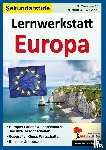 Kohl, Lynn S, Stolz, Ulrike, Rosenwald, Gabriela - Lernwerkstatt Europa, Sekundarstufe
