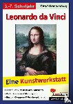  - Leonardo da Vinci Eine Kunstwerkstatt für 8- bis 12-Jährige