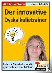  - Der innovative Rechentrainer Schnelle Soforthilfe bei Dyskaskulie