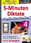  - Kohls Fünf-Minuten-Diktate / 4. Schuljahr