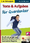  - Texte und Aufgaben für Querdenker Ein Förderprogramm im Fach Deutsch für besonders Begabte