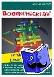  - Boomwhackers im Kindergarten Lieder und Spielideen - Lieder und Spielideen