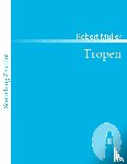 Muller, Robert - Tropen