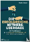 Gawel, Marek - Die erfolgreiche Betriebsübergabe