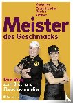 Endraß-Lacher, Katharina, Zimmer, Patrick - Meister des Geschmacks