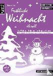 Koch, Michael - Fröhliche Weihnacht überall (B)