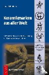 Kybalová, Jana - Keramikmarken aus aller Welt