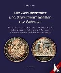 Richter, Jürg - Die Schützentaler und Schützenmedaillen der Schweiz