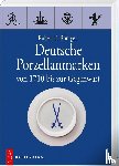 Röntgen, Robert E - Deutsche Porzellanmarken