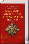 Nimmergut, Jörg, Nimmergut, Anke, Autengruber, Michael - Deutsche Orden und Ehrenzeichen 1800 - 1945