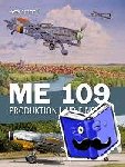 Schmoll, Peter - Me 109 - Produktion und Einsatz