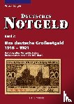 Geiger, Anton - Das deutsche Großnotgeld von 1918 bis 1921