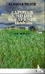 Rusch, Claudia - Zapotek und die strafende Hand