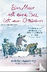 Essig, Rolf-Bernhard - Ein Meer ist eine See ist ein Ozean