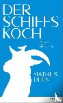Deen, Mathijs - Der Schiffskoch