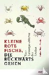 Franke, Heinz-Dieter - 'Kleine rote Fische, die rückwärtsgehen'