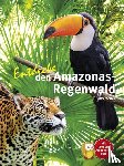 Staeck, Lothar - Entdecke den Amazonas-Regenwald