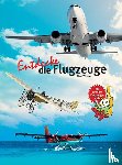 Wagner, Timo - Entdecke die Flugzeuge