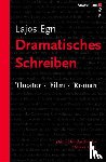 Egri, Lajos - Dramatisches Schreiben