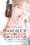 Jeske, Edith, Reitz, Tobias - Handbuch für Songtexter